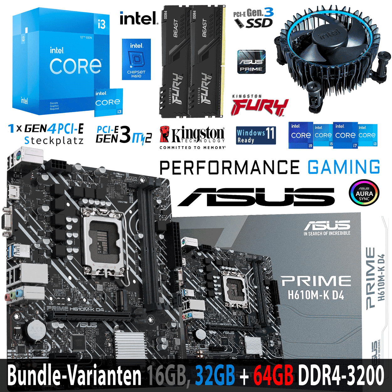 PC Bundle - Intel Core i3 12100F - ASUS Prime H610M-K D4 - 16GB Fury Beast DDR4-3200MHz Kit schwarz PC Bundle - Intel Core i3 12100F - ASUS Prime H610M-K D4 - 16GB Fury Beast DDR4-3200MHz Kit schwarz
