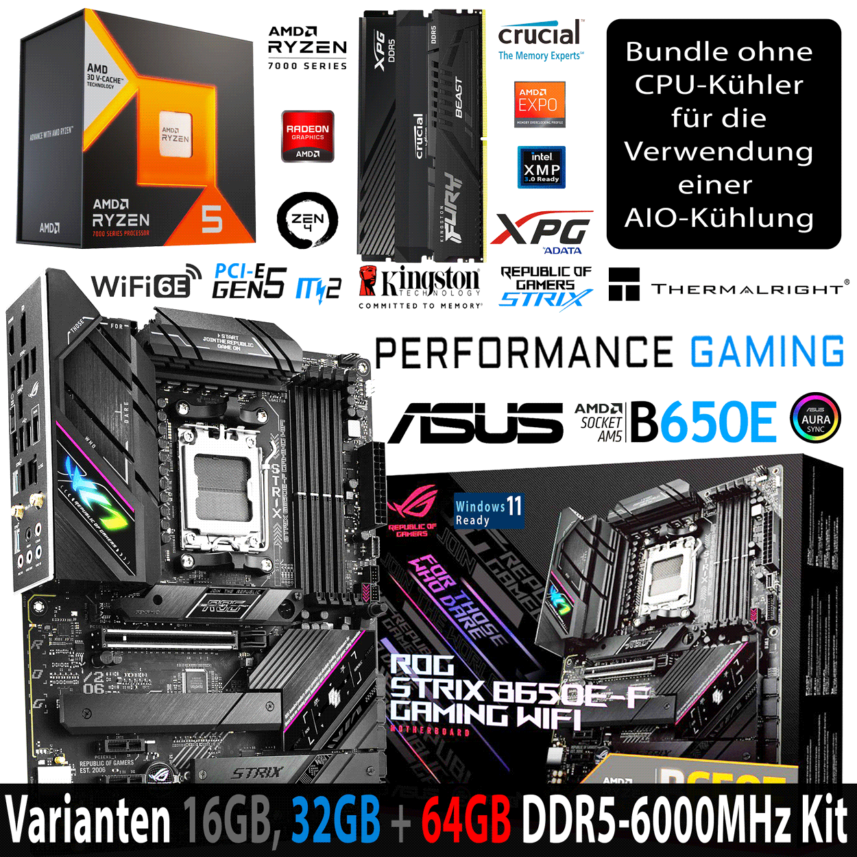 PC Bundle - AMD Ryzen 5 7600X3D - Asus Rog Strix B650E-F Gaming - 16GB DDR5-6000 ohne Kühler