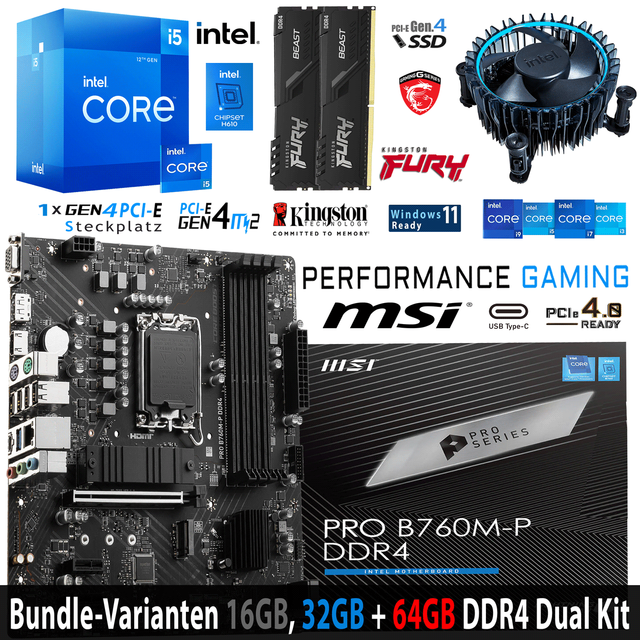 PC Bundle - Intel Core i5 12400 - MSI PRO B760M-P DDR4 - 16GB Fury Beast DDR4-3200MHz Kit schwarz